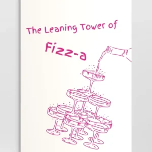 The Leaning Tower of Fizz-a Poster